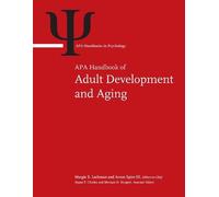 APA Handbook of Adult Development and Aging Volume 1