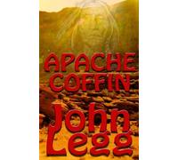 Apache Coffin (Arizona Territory) (Volume 4)