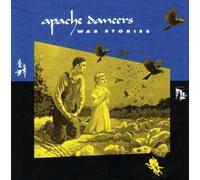 Apache Dancers - War Stories