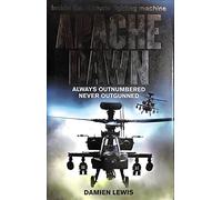Apache Dawn: Always outnumbered, never outgunned.