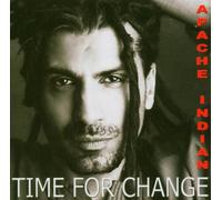 Apache Indian - Time for a Change [Import]