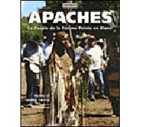 Apaches Le Peuple de la Femme Peinte en Blanc - Marie Cayol - Rocher Eds Du - broché - Beau livre