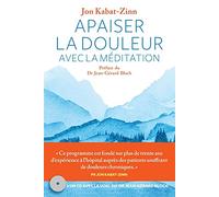 Apaiser la douleur avec la méditation