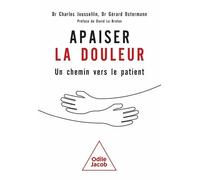 Apaiser la douleur: Un chemin vers le patient