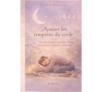 Apaiser les tempêtes du cycle: Yin yoga, émotions et médecine chinoise pour traverser le syndrome prémenstruel