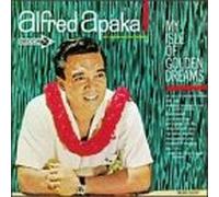 Apaka, Alfred - My Isle of Golden Dreams