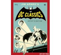 Jim Aparo – Jim Aparo's DC Classics – Artist's Edition