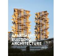 Apartment Building Architecture: Contemporary Solutions