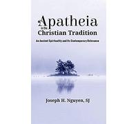 Apatheia In The Christian Tradition