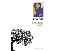 Apatride - Shumona Sinha - De L'olivier Eds - broché - Roman