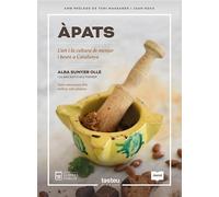 Àpats: L'art i la cultura del menjar i beure a Catalunya