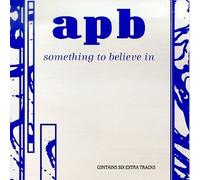 Apb - Something to Believe in