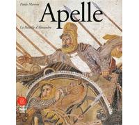 Apelle. La Bataille D'Alexandre