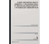 Aperçu de la méthodologie de travail de l'avocat de la défense et de l'avocat dans les cas d'infractions et de délits routiers Kazimierz Pawelec (Buch auf Polnisch)