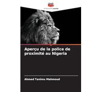 Aperçu de la police de proximité au Nigeria