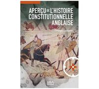 Aperçu De L'histoire Constitutionnelle Anglaise