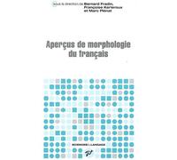 Aperçus De Morphologie Du Français