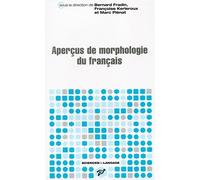 Aperçus de morphologie du français - Bernard Fradin - Presses Universitaires Vincennes - broché - Essai