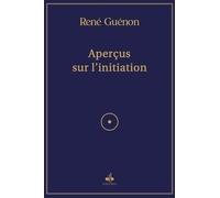 Aperçus sur l´initiation (1946)