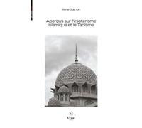 Aperçus sur l'ésotérisme islamique et le Taoïsme