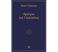 Aperçus sur l´initiation (1946)