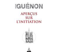 Aperçus Sur L'initiation