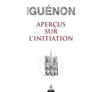 Aperçus Sur L'initiation