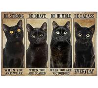 Aperiy Plaque en métal « Be Strong When The Black Cat Becomes Weak » - Décoration murale - 20,3 x 30,5 cm