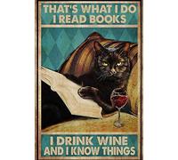 Aperiy Plaque en métal humoristique en forme de chat noir avec inscription « That's What I Do Drink Wine Read Books Know Things » (30,5 x 20,3 cm) - Plaque rétro en étain pour décoration murale de
