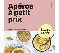 Dorian Nieto – Super Facile : Apéro à petit prix – 90 recettes ultrasimples – Guide broché