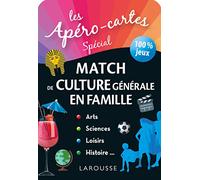 Larousse – Apéro-cartes culture générale - Le match 100% famille