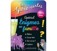 Collectif – Les Apéro-Cartes Spécial Énigmes en Famille – Larousse