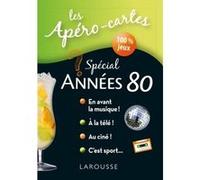 Apéro-cartes spécial Années 80 Sandra Lebrun (Auteur), Loïc Audrain (Auteur)