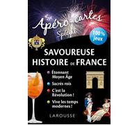 Apéro-cartes spécial Savoureuse Histoire de France - - Collectif - Larousse - Jeux livres objets