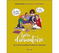 Apéro divinatoire - Ou comment prédire l'avenir en s'amusant - Coffret