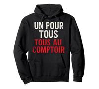 Apéro Humour - Un pour Tous, Tous au Comptoir Sweat à Capuche
