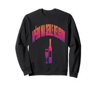 Apéro Ma Seule Religion Humour pour Amateurs Sweatshirt