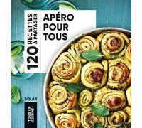 Apéro pour tous - Tous en Cuisine - Collectif - Solar - broché - Guide