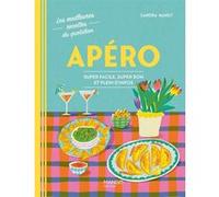 Sandra Mahut – Apéro – Super facile, super bon et plein d'infos – Relié