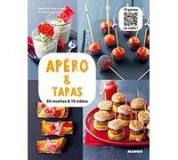 Apéro & tapas: 50 recettes & 15 vidéos