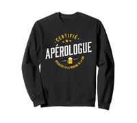 Apérologue certifié, spécialiste en la medecine de la Soif Sweatshirt