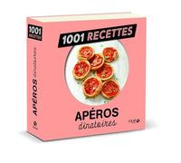 Apéros dînatoires NE - 1001 recettes