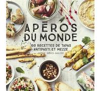 Apéros du Monde - Sophie Dupuis-Gaulier - Hachette Pratique - broché - Beau livre