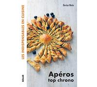 Apéros top chrono - Les indispensables en cuisine