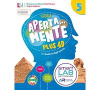 Aperta...Mente Plus 4D. Storia e Geografia. Con Sussidiario di storia e Quaderno operativo, Sussidiario di geografia e Quaderno operativo. Per la 5ª ... Con e-book. Con espansione online (Vol. 2)