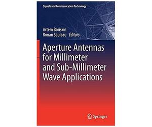 Aperture Antennas For Millimeter And Sub-Millimeter Wave Applications