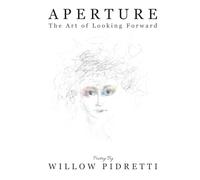 Aperture: The Art of Looking Forward