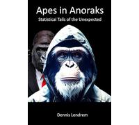 Apes in Anoraks: Statistical Tails of the Unexpected