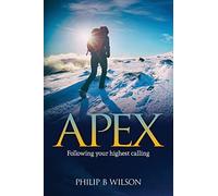 Apex: Following your highest calling
