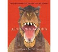 Apex Predators - Steve Jenkins - HarperCollins Publishers Inc - Livre en Anglais - Paperback Steve JenkinsSteve Jenkins (Auteur)